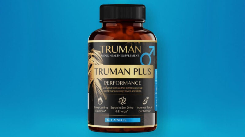 Trueman Plus Review: A Comprehensive Analysis of the Natural Health Supplement