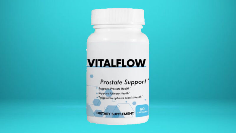 Vital Flow Review: A Comprehensive Examination of Prostate Health Supplement